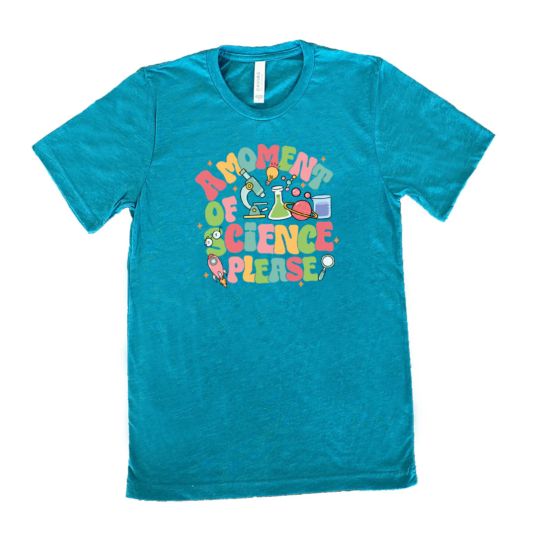 A Moment of Science Please Shirt Unisex - Image 11