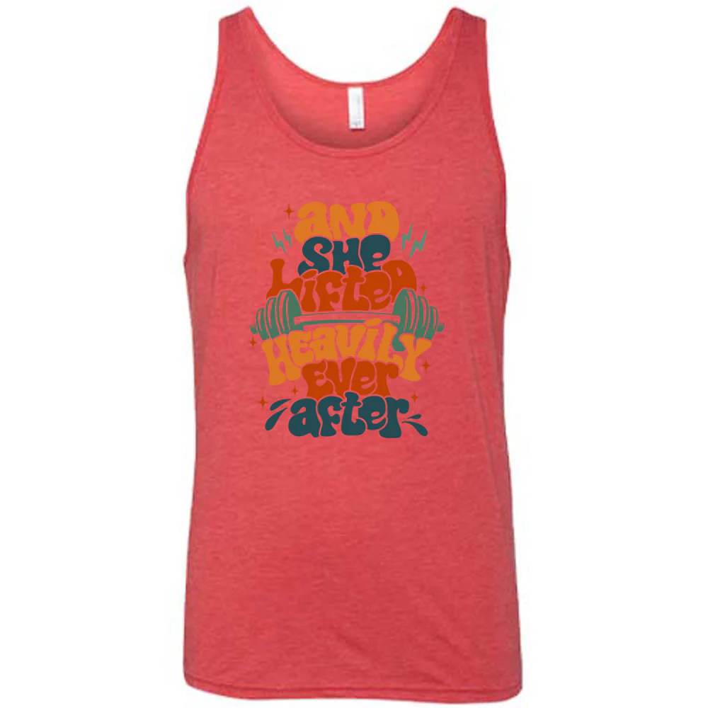 And She Lifted Heavily Ever After Shirt Unisex - Image 4