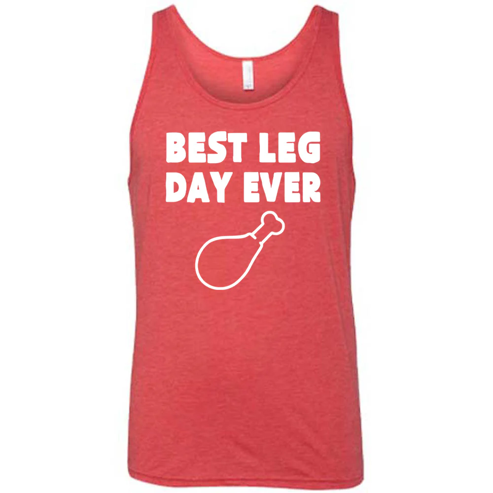 Best Leg Day Ever Shirt Unisex - Image 4