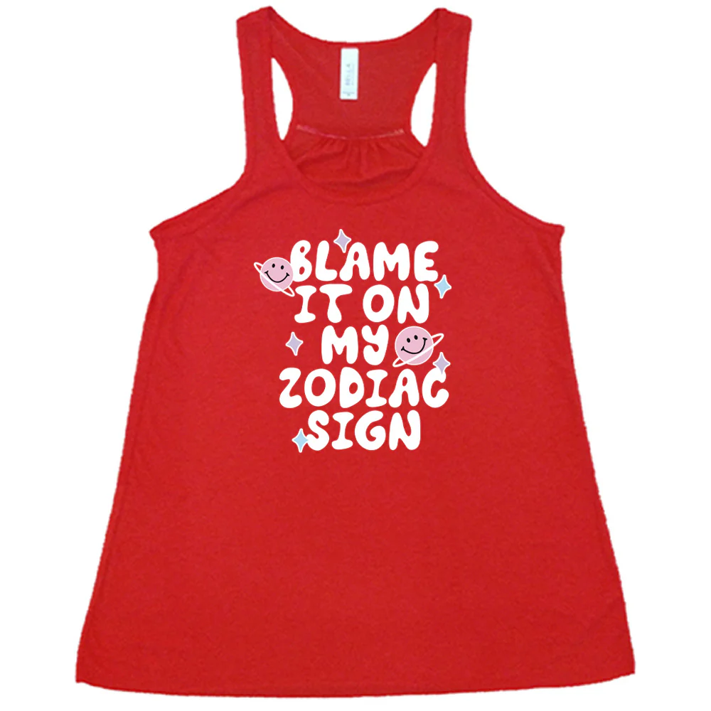 Blame It On My Zodiac Sign Shirt - Image 5