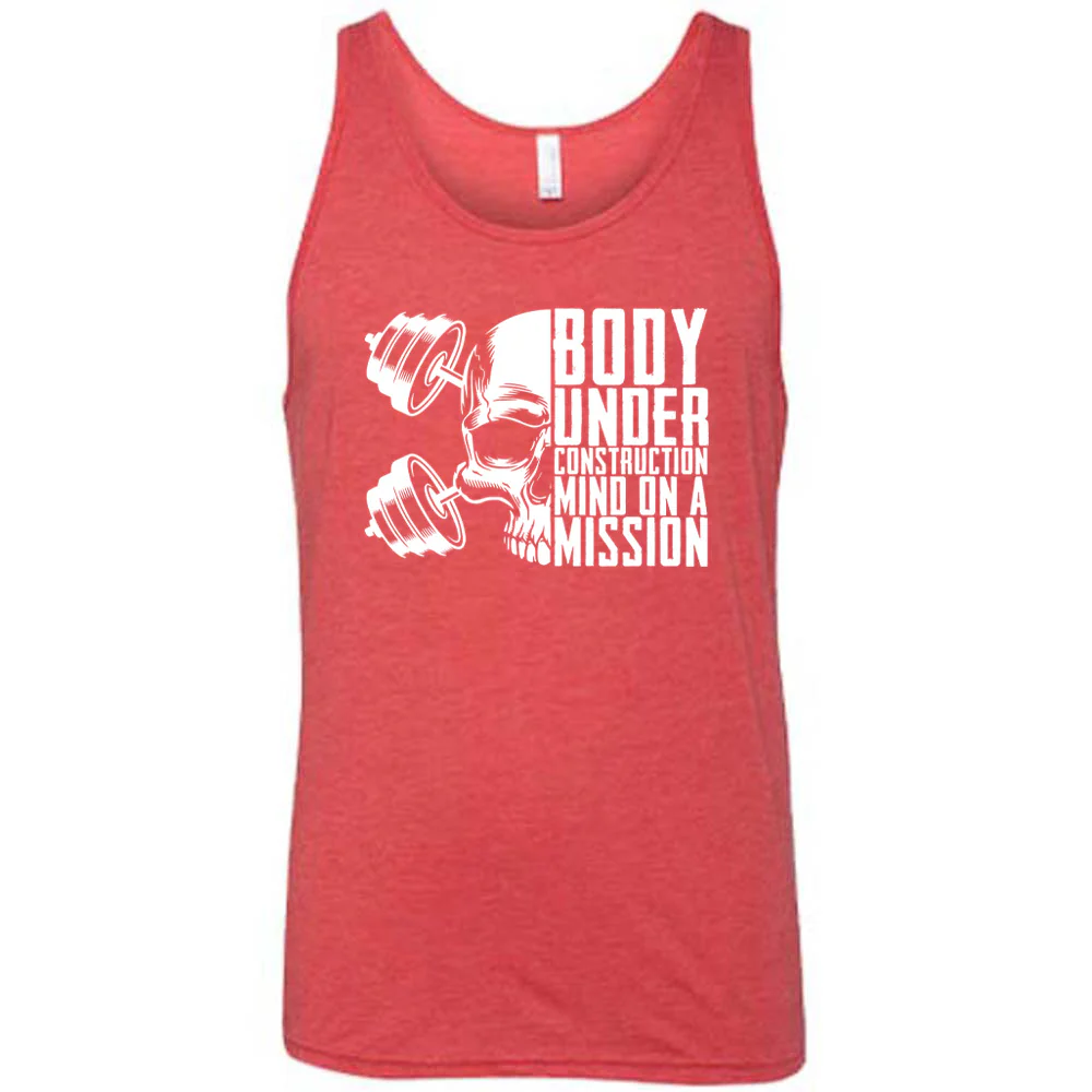 Body Under Construction, Mind on a Mission Shirt Unisex - Image 7