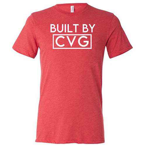 Built By CVG Shirt Unisex - Image 7