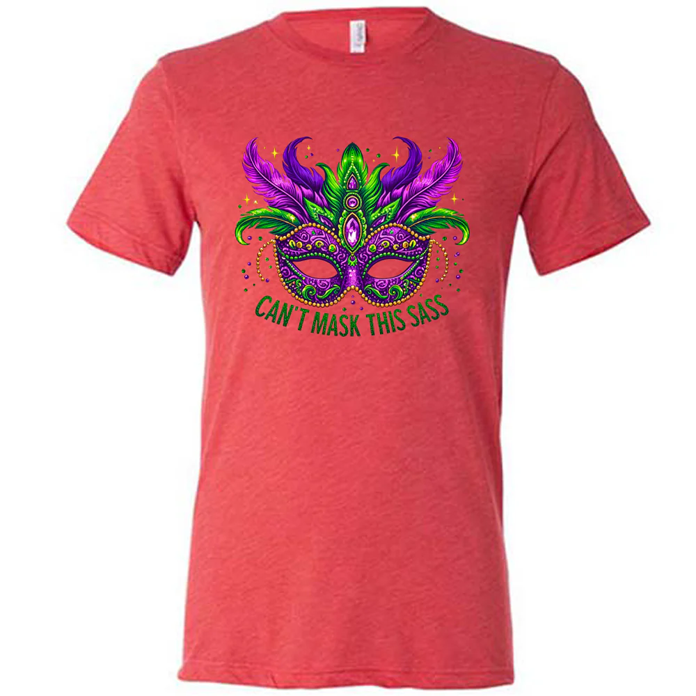 Can't Mask This Sass Shirt Unisex - Image 5