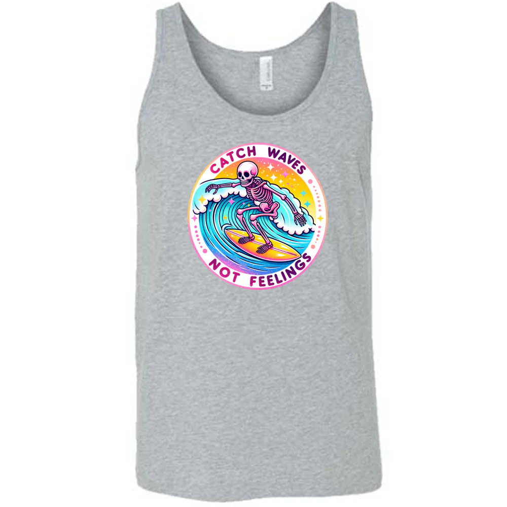 Catch Waves Not Feelings Shirt Unisex - Image 4
