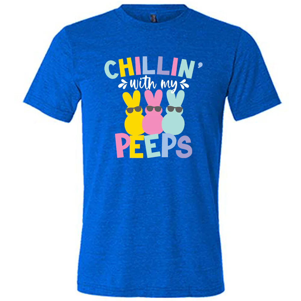 Chillin' With My Peeps Shirt Unisex - Image 3