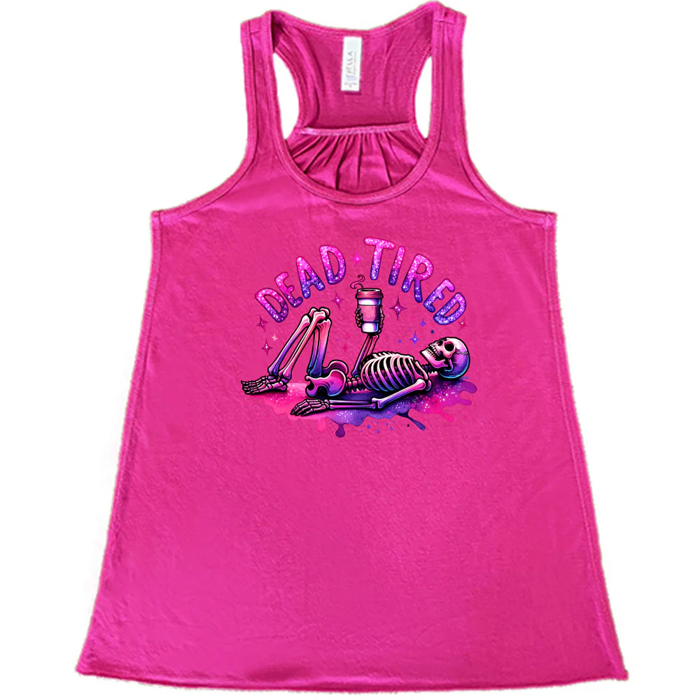 Dead Tired Shirt - Image 7