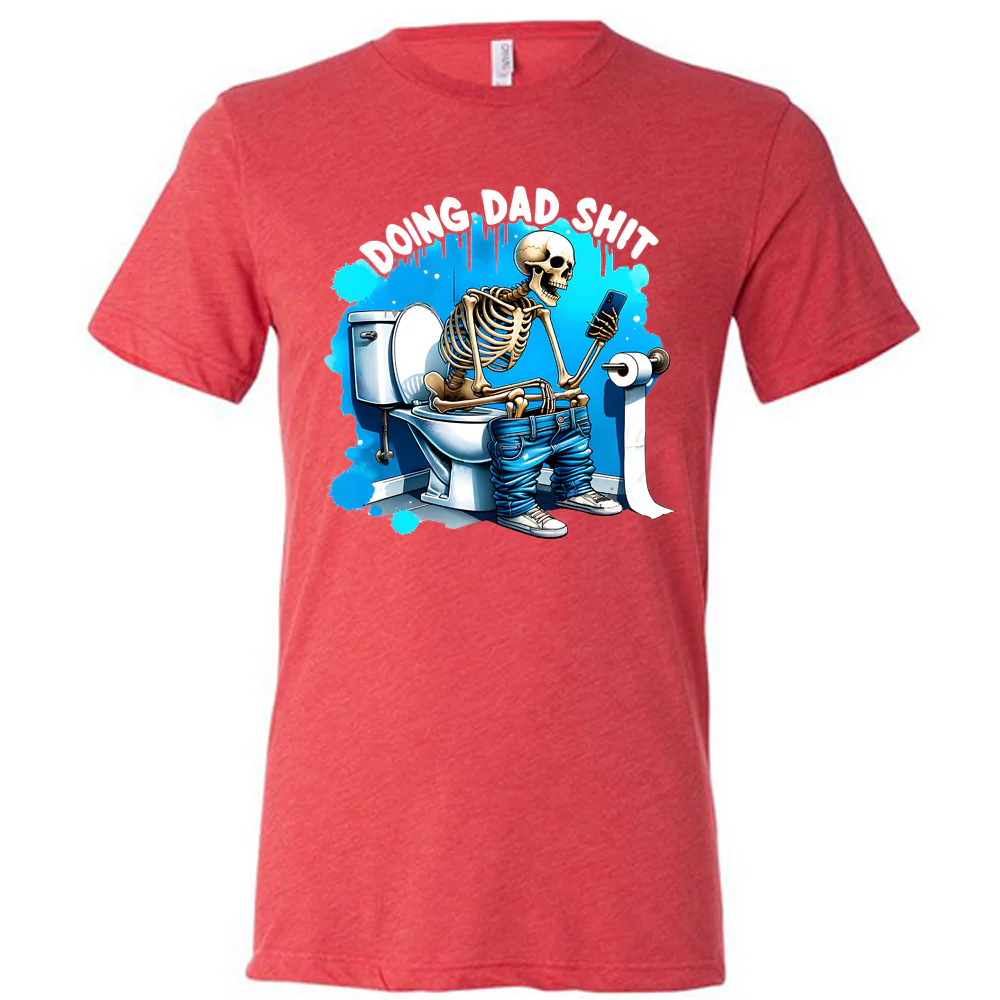 Doing Dad Shit Shirt Unisex - Image 3