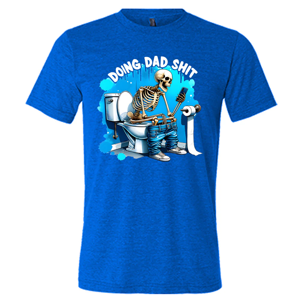 Doing Dad Shit Shirt Unisex - Image 4