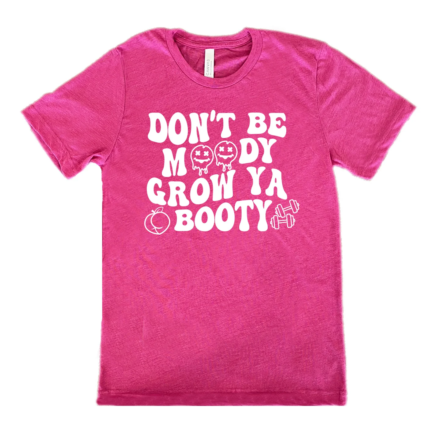 Don’t Be Moody Grow Ya Booty Shirt Unisex - Image 11