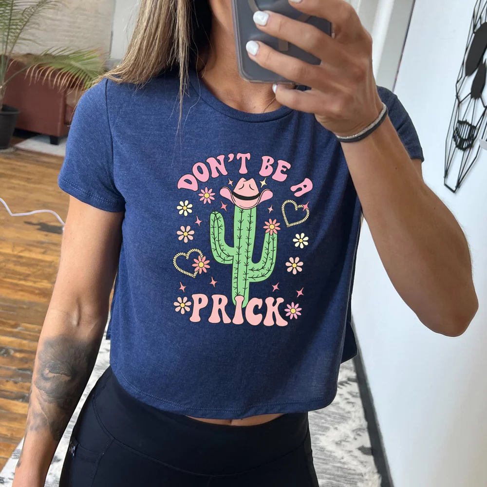 Don't Be A Prick Cropped Tee - Image 4