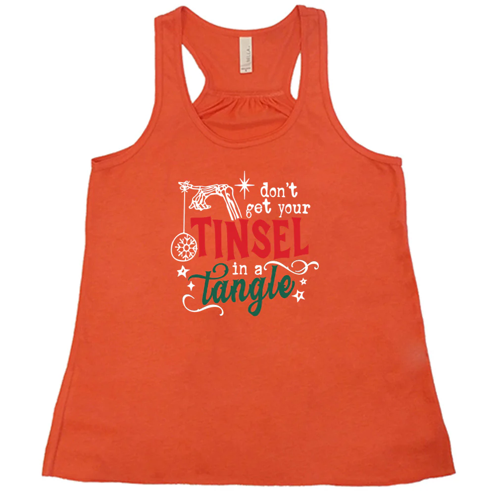 Don't Get Your Tinsel In A Tangle Shirt - Image 4