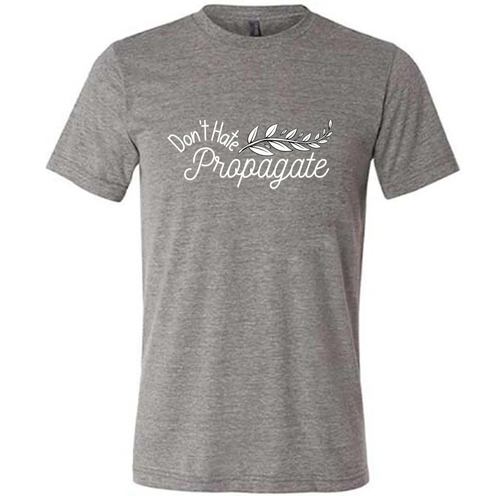 Don't Hate, Propagate Shirt Unisex - Image 3