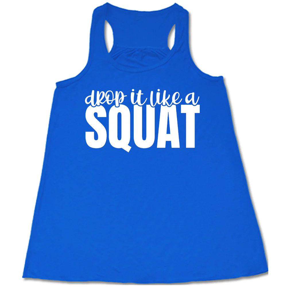 Drop It Like A Squat Shirt - Image 2