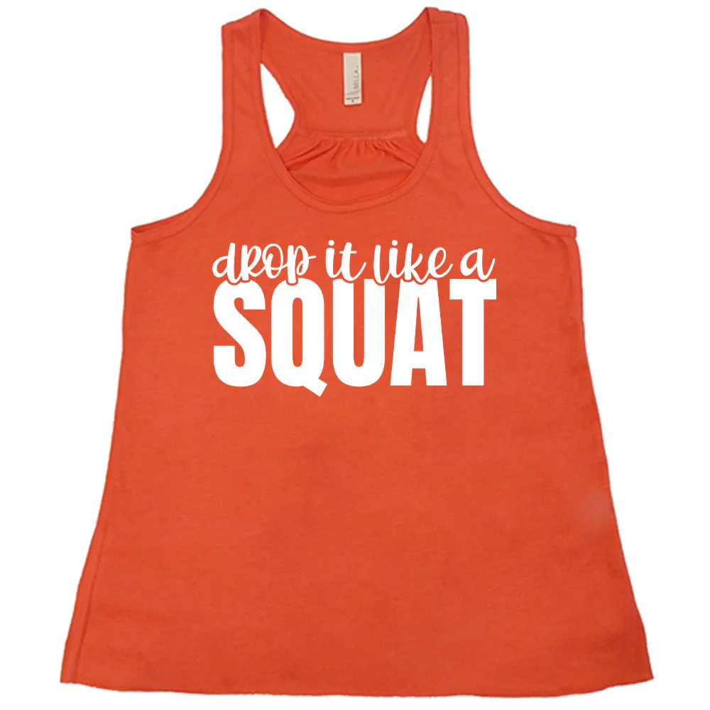 Drop It Like A Squat Shirt - Image 3