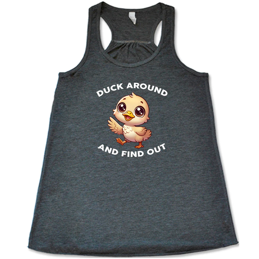 Duck Around And Find Out Shirt - Image 4