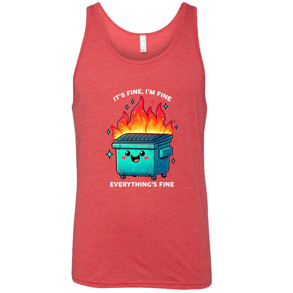 Everything's Fine Dumpster Fire Shirt Unisex - Image 3