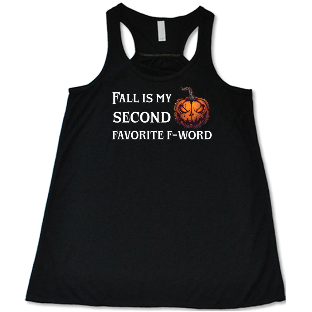 Fall Is My Second Favorite F-Word Pumpkin Shirt - Image 2