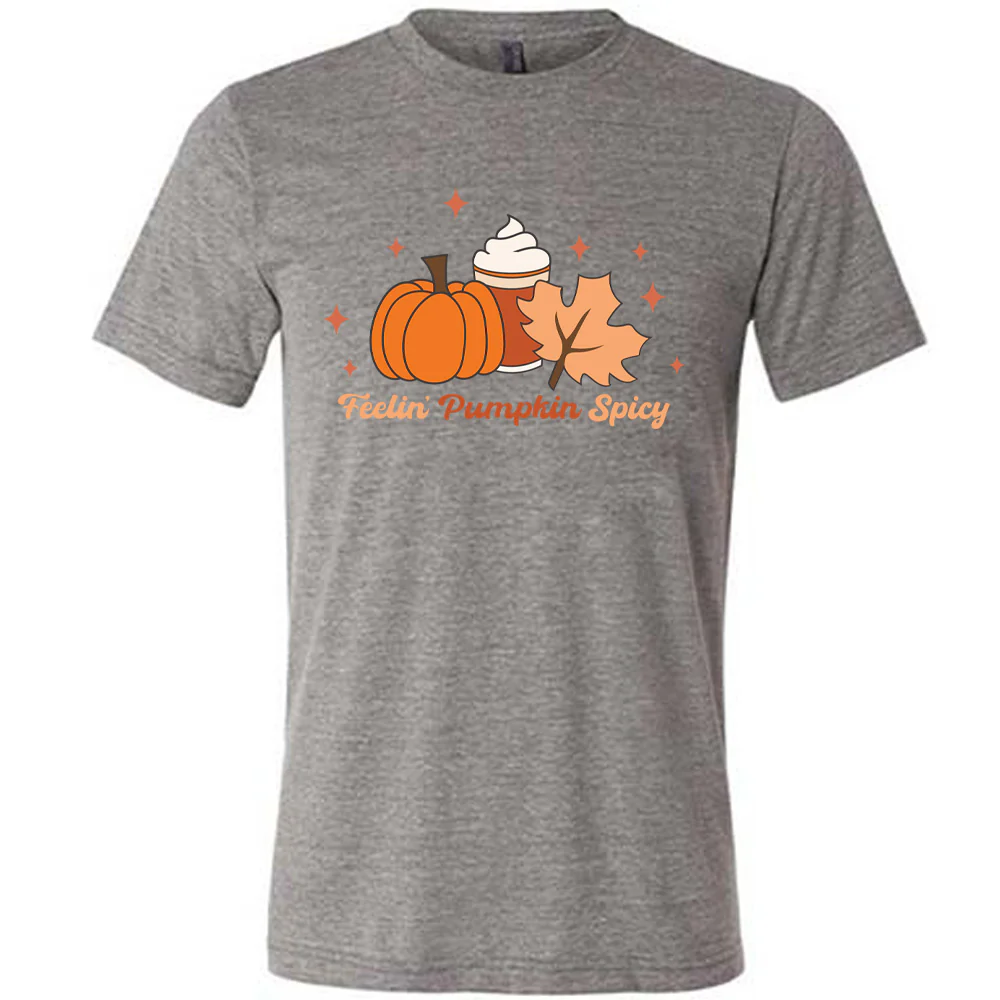 Feelin' Pumpkin Spicy Shirt Unisex - Image 5