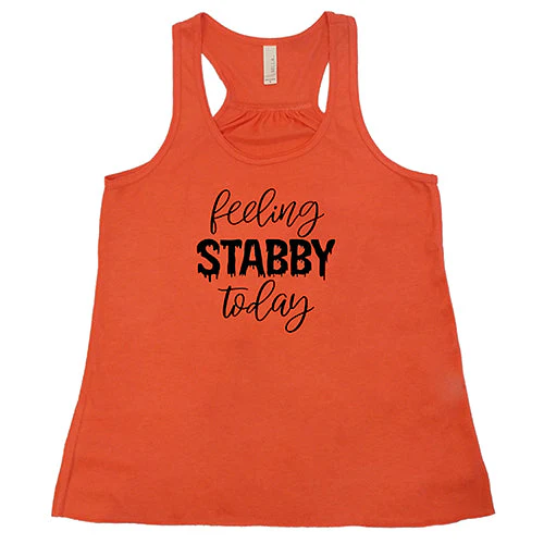Feeling Stabby Today Shirt - Image 6