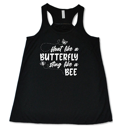 Float Like A Butterfly Sting Like A Bee Shirt - Image 2