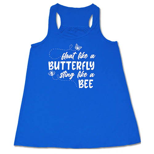 Float Like A Butterfly Sting Like A Bee Shirt - Image 3