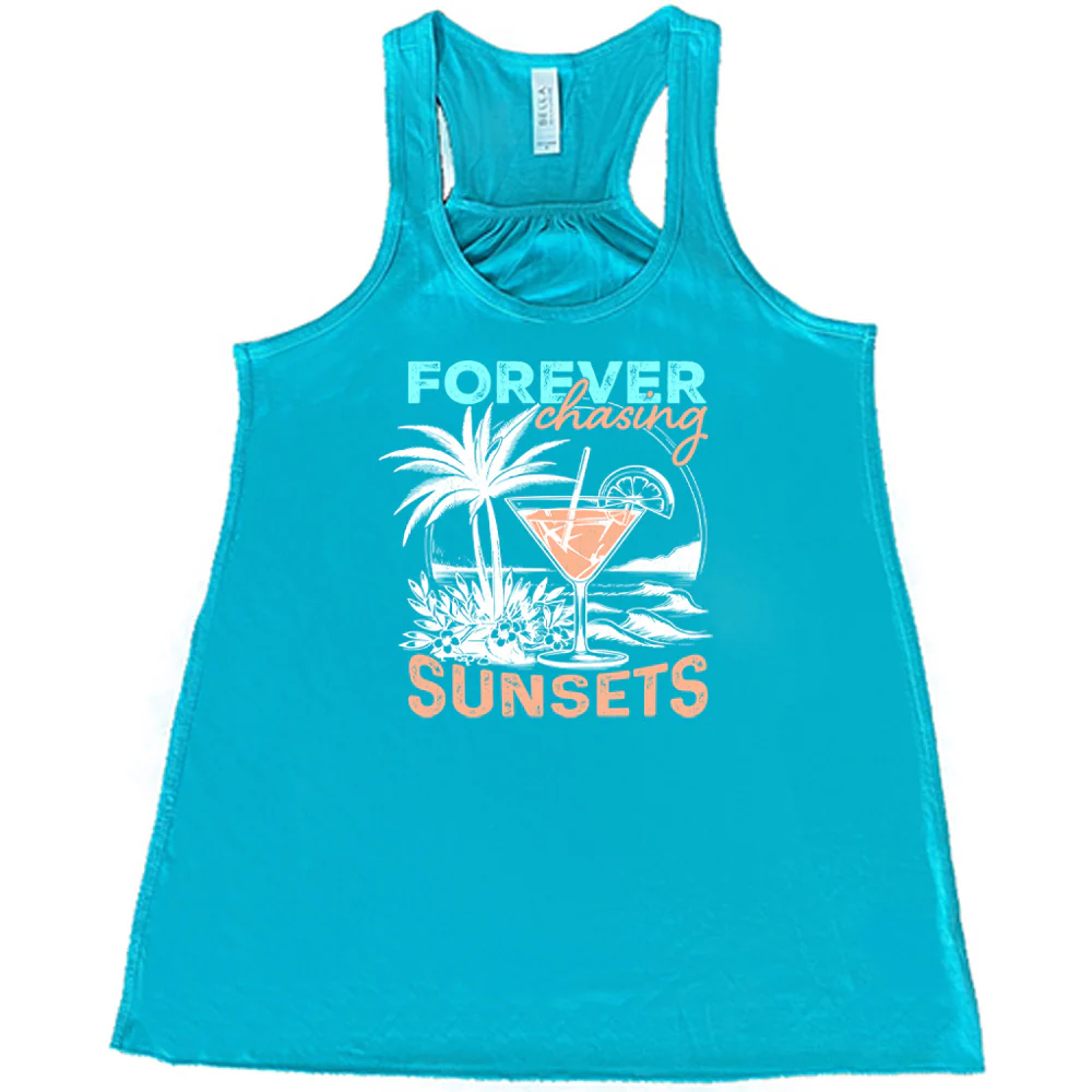 Forever Chasing Sunsets Shirt - Image 5