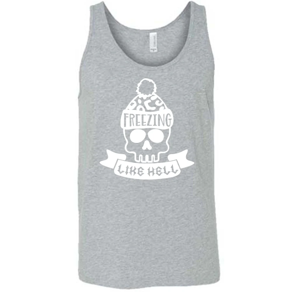 Freezing Like Hell Shirt Unisex - Image 8