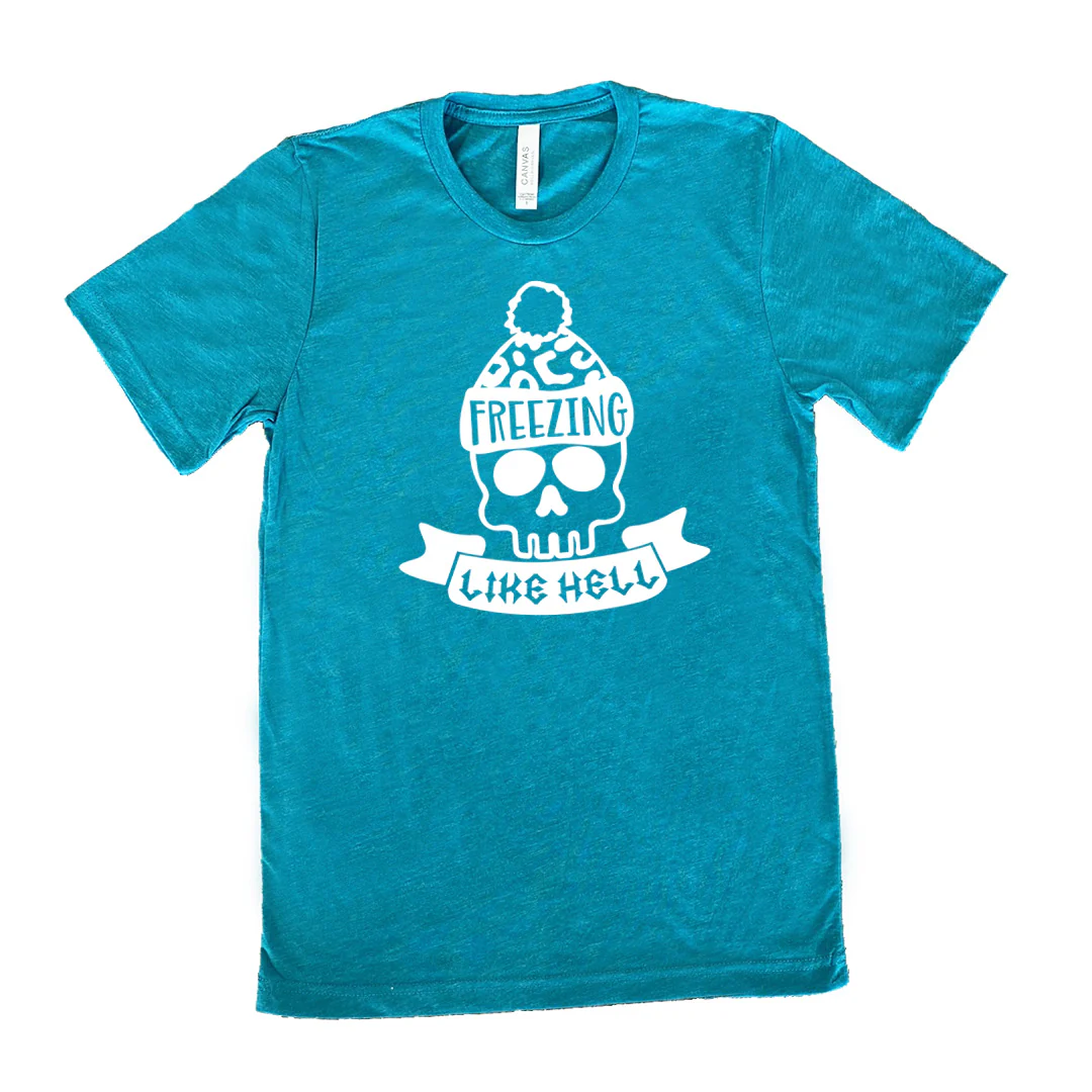 Freezing Like Hell Shirt Unisex - Image 9