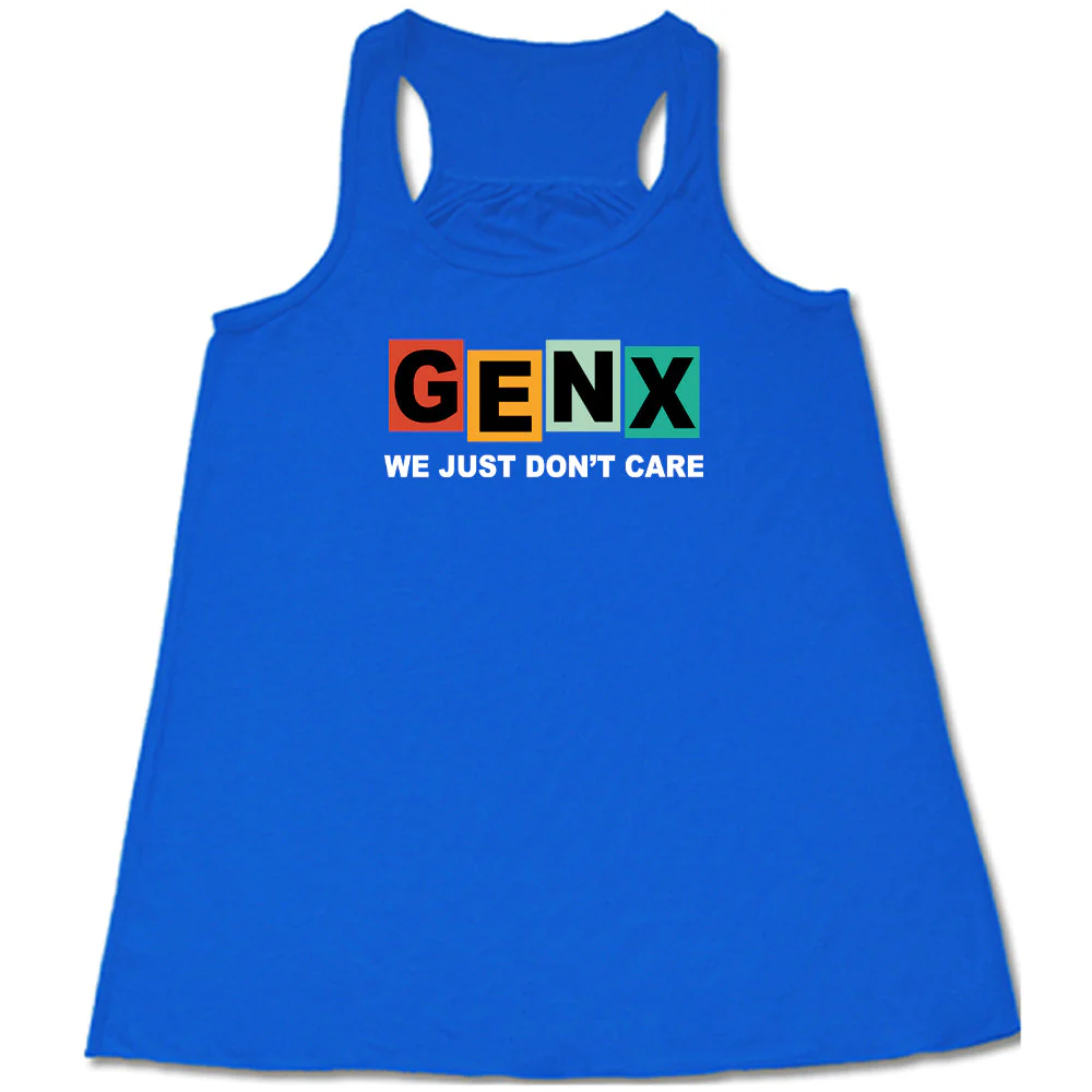 GenX We Just Don't Care Shirt - Image 2
