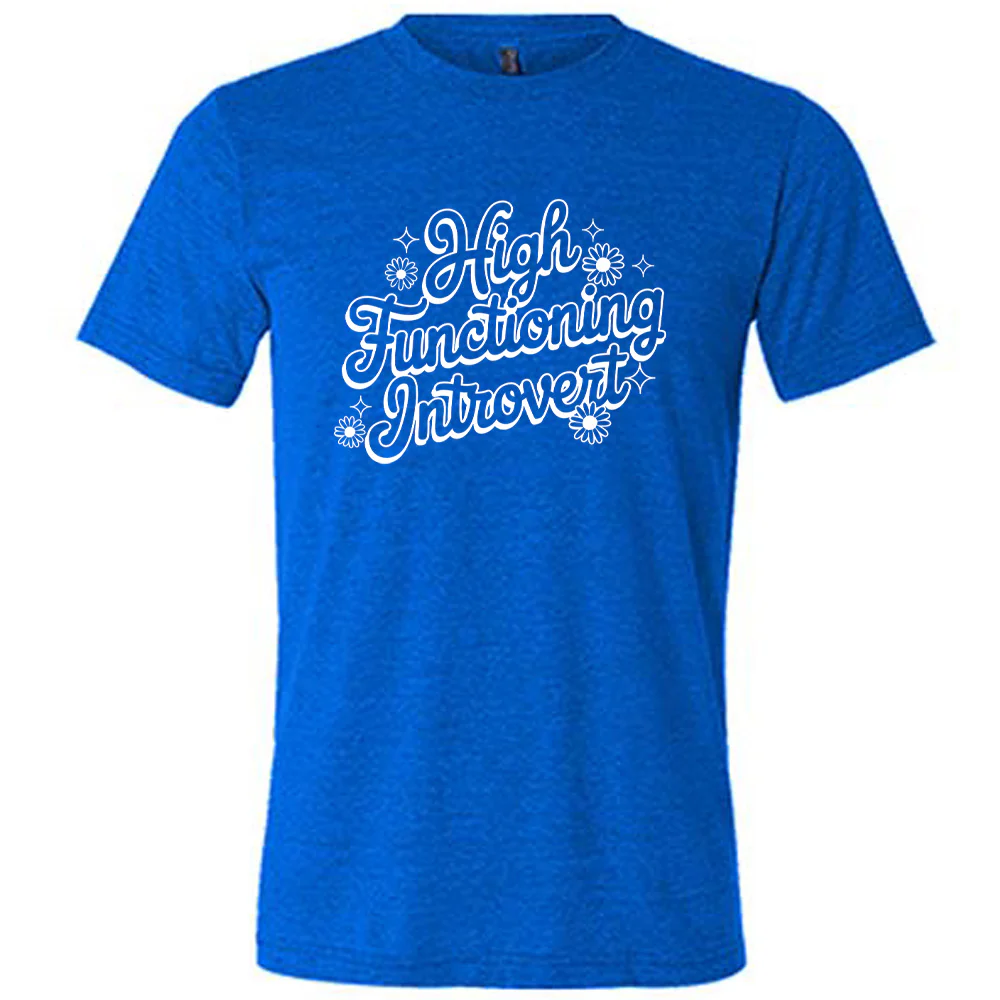 High Functioning Introvert Shirt Unisex - Image 4