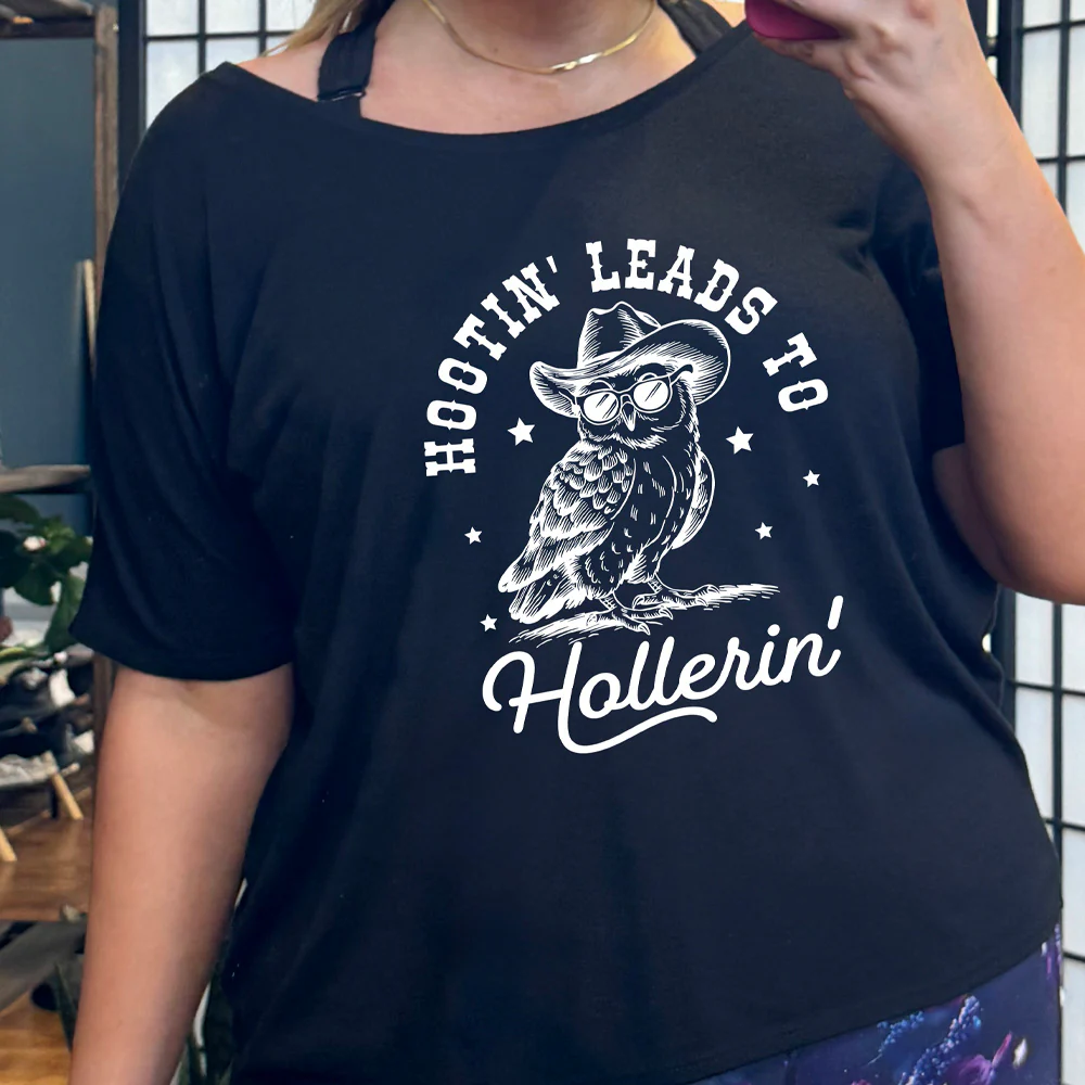 Hootin Leads To Hollerin | Slouchy Tee