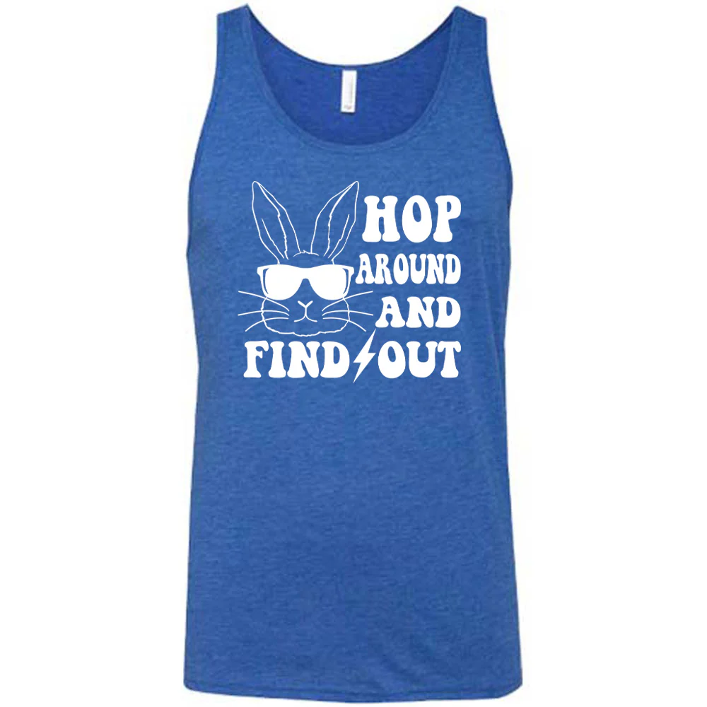 Hop Around and Find Out Shirt Unisex - Image 4