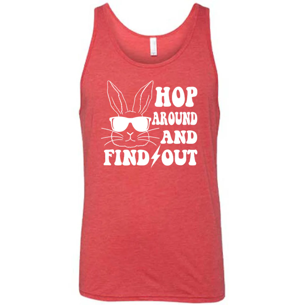 Hop Around and Find Out Shirt Unisex - Image 6