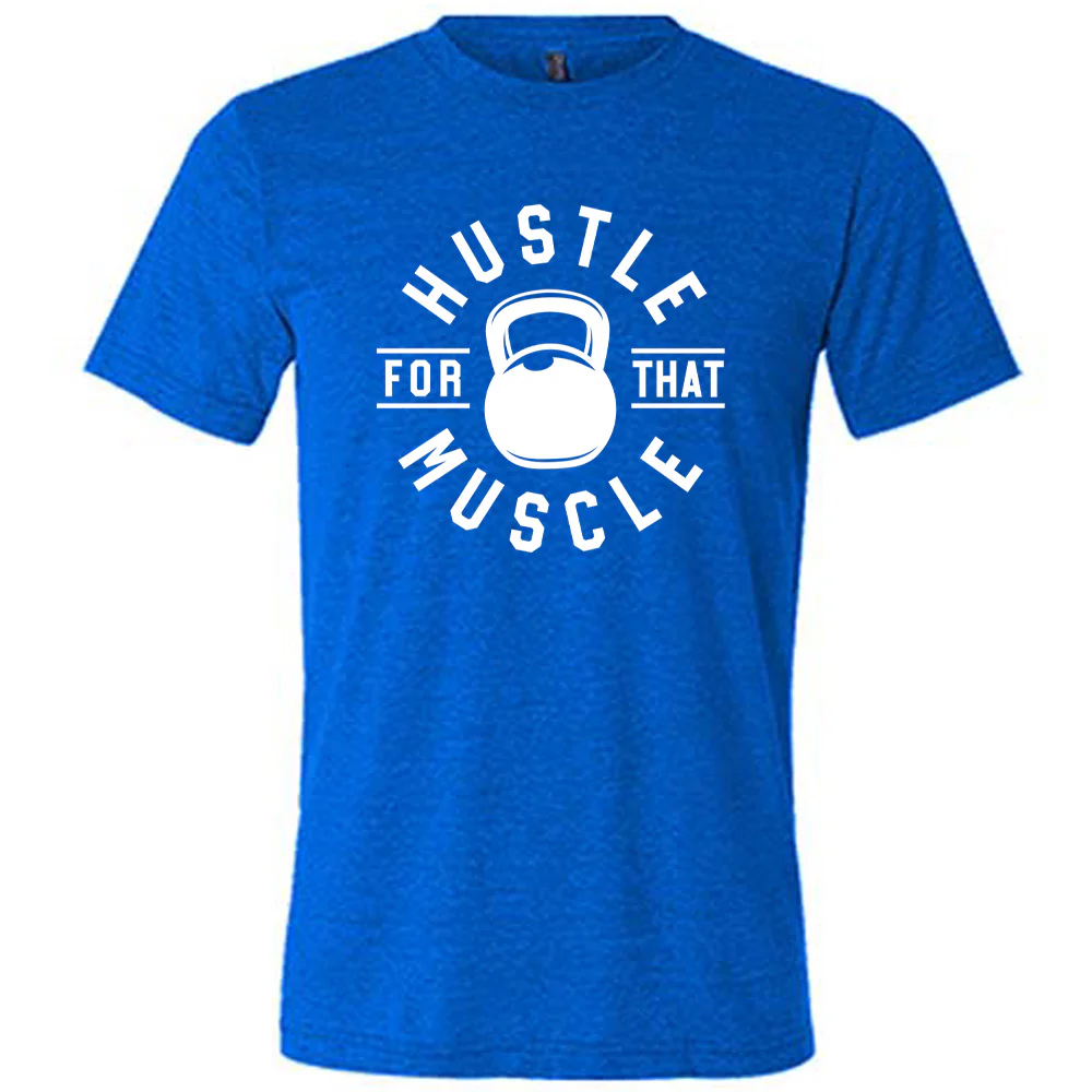 Hustle For That Muscle Shirt Unisex - Image 3