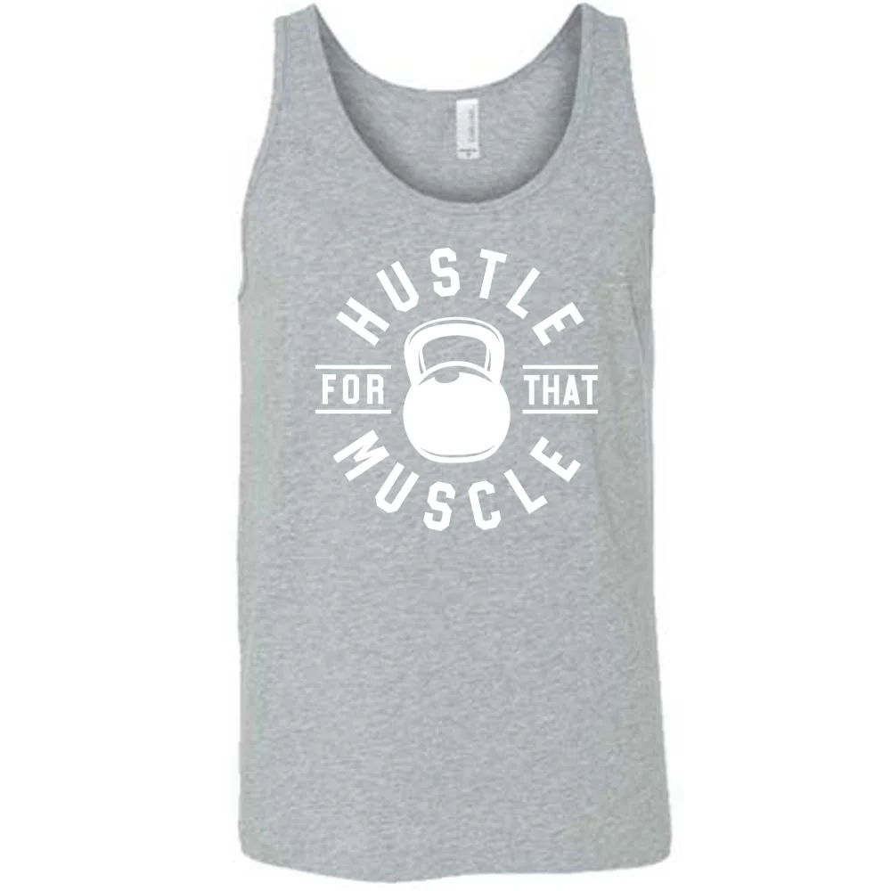 Hustle For That Muscle Shirt Unisex - Image 8