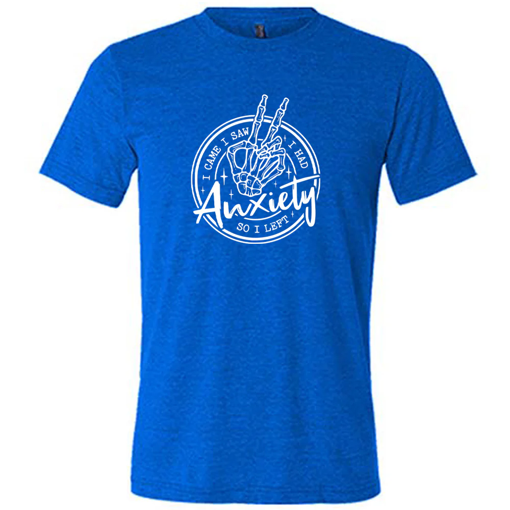 I Came I Saw I Had Anxiety So I Left Shirt Unisex - Image 6
