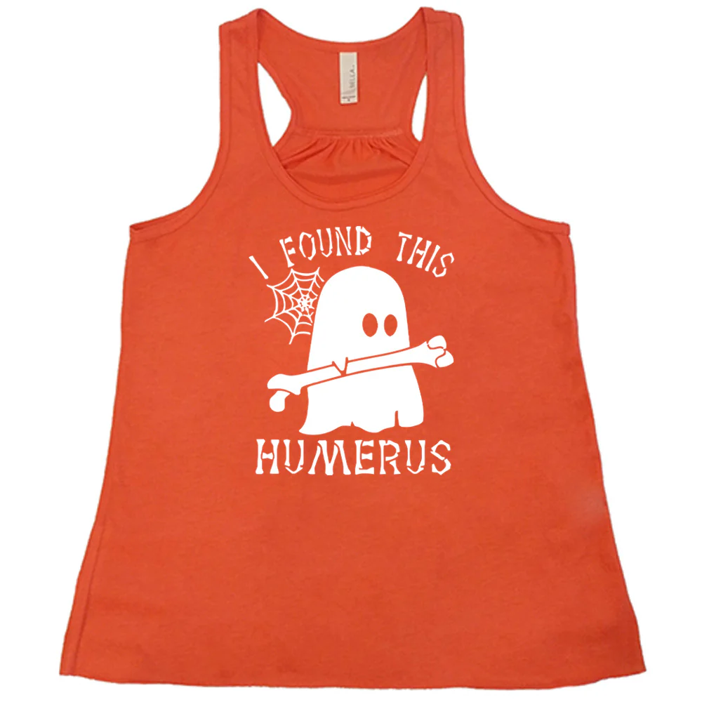 I Found This Humerus Shirt - Image 3
