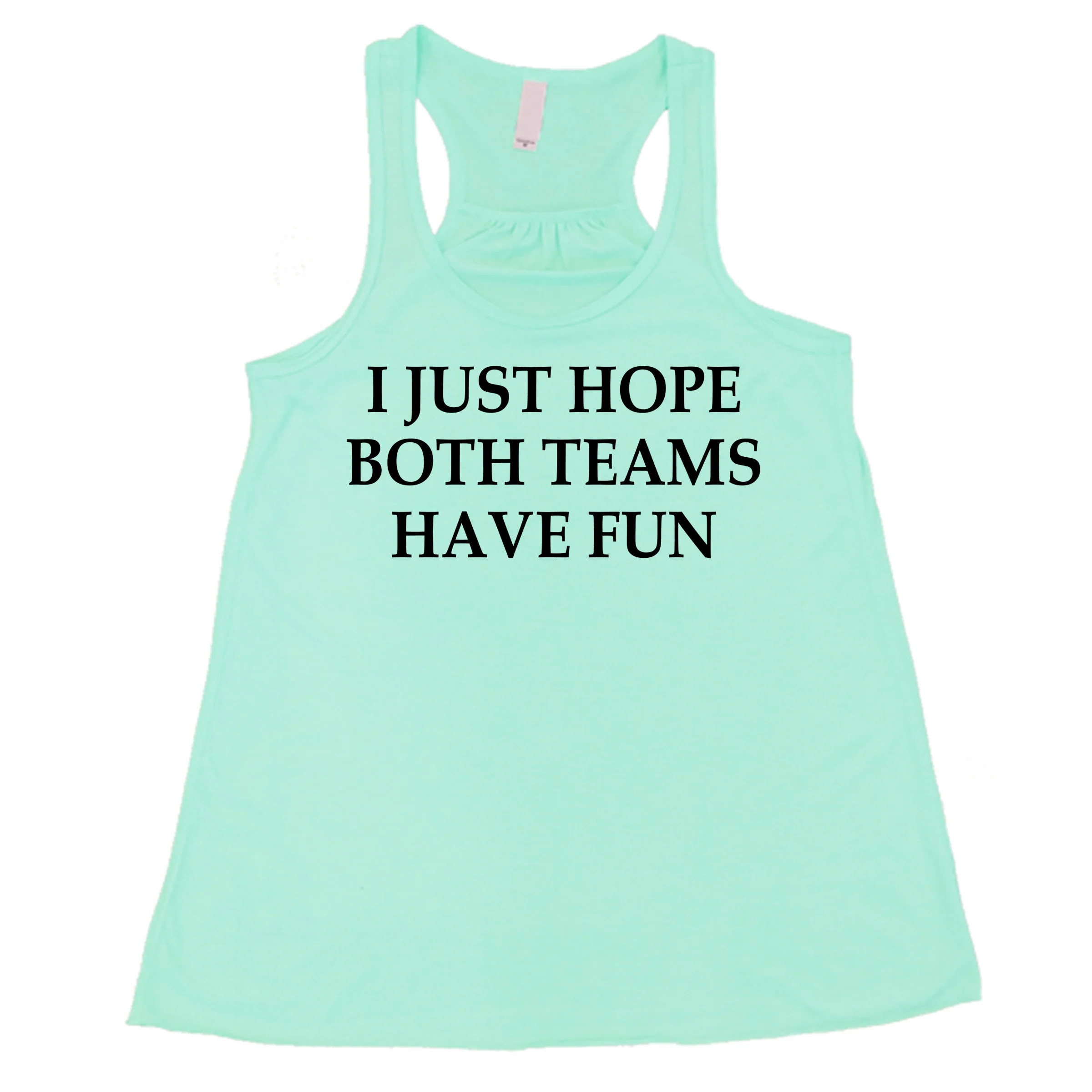 I Just Hope Both Teams Have Fun Shirt - Image 2