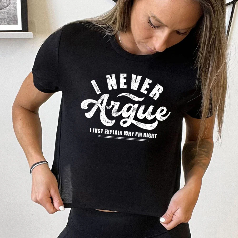 I Never Argue, I Just Explain Why I'm Right Cropped Tee - Image 2