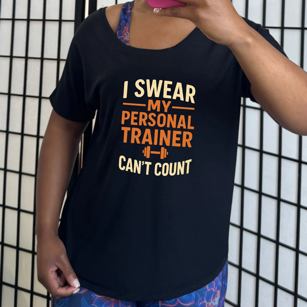 I Swear My Personal Trainer Can't Count | Slouchy Tee