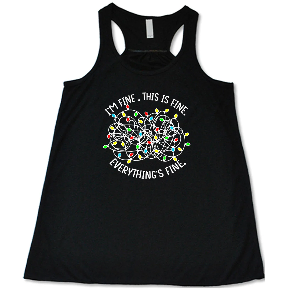 I'm Fine. This Is Fine. Everything's Fine. Christmas Lights Shirt - Image 2
