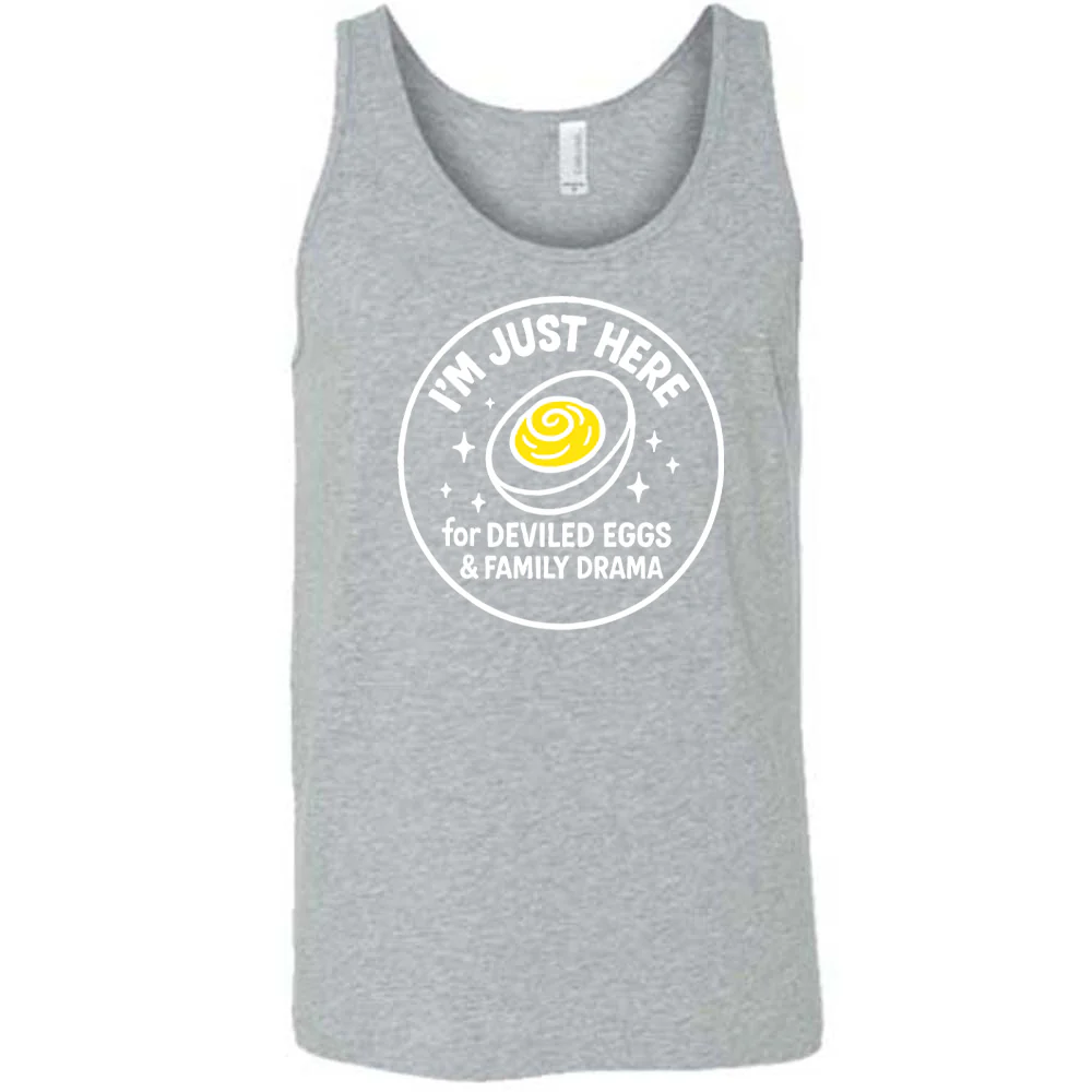 I'm Just Here For Deviled Eggs & Family Drama Shirt Unisex - Image 8