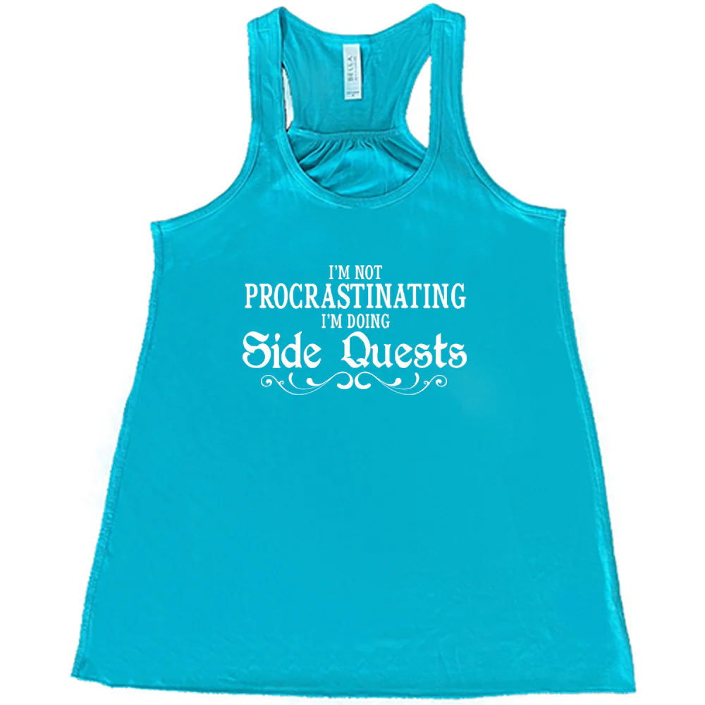 I'm Not Procrastinating I'm Doing Side Quests Shirt - Image 6