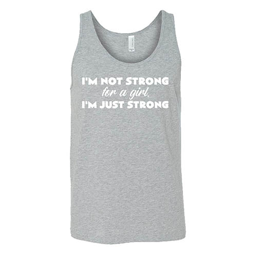 I'm Not Strong For A Girl, I'm Just Strong Shirt Unisex - Image 6