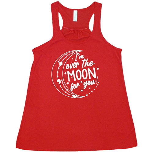 I'm Over the Moon for You Shirt - Image 5