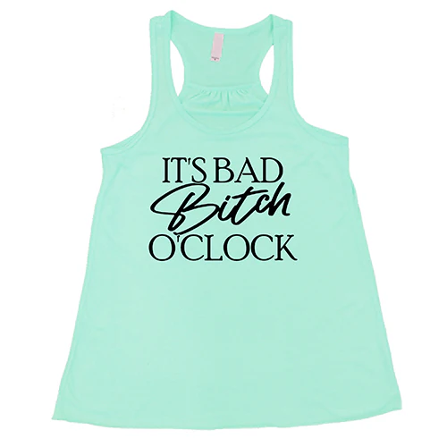 It's Bad Bitch O'clock Shirt - Image 4
