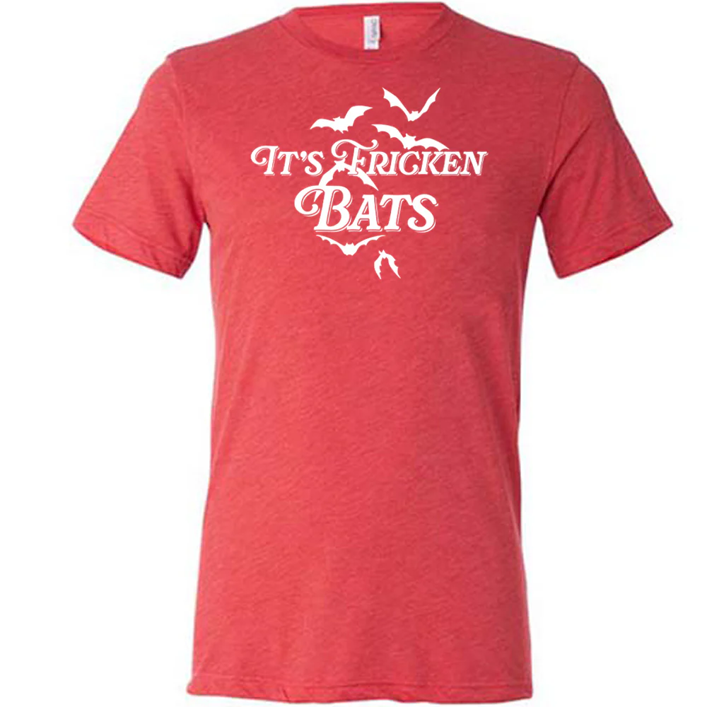 It's Fricken Bats Shirt Unisex - Image 7
