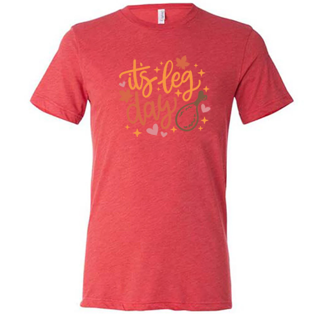 It's Leg Day Shirt Unisex - Image 8