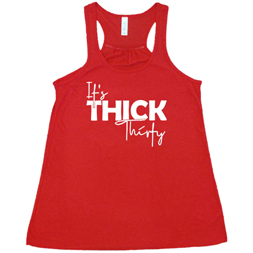 It's Thick Thirty Shirt - Image 5