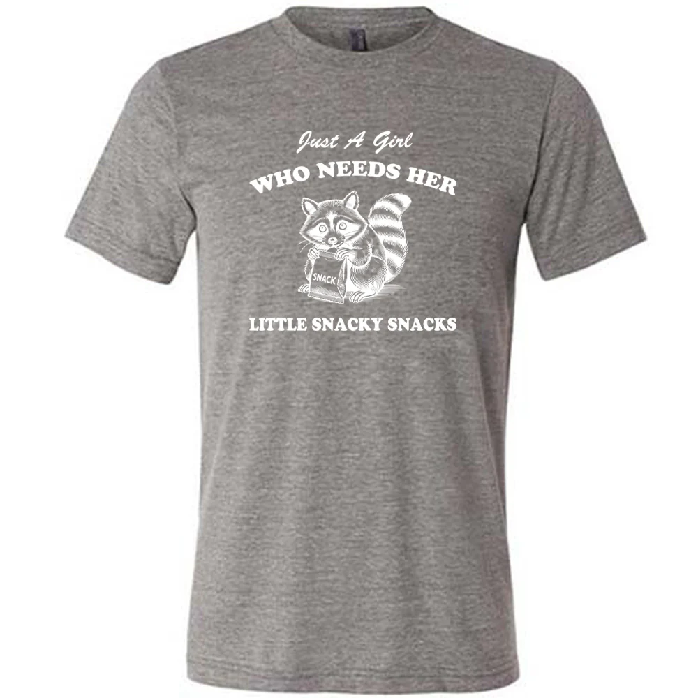 Just a Girl Who Needs Her Little Snacky Snacks Shirt Unisex - Image 3